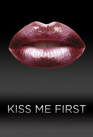 Поцелуй меня первым / Сначала поцелуй меня (1 сезон)
