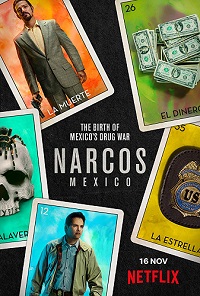 Нарко: Мексика (1 сезон)