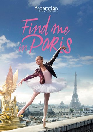 Найди меня в Париже (2 сезон)